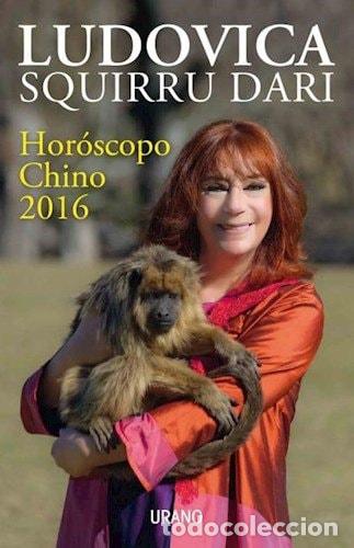 books: El Horoscopo Chino 2016 - LUDOVICA SQUIRRU DARI - LUDOVICA SQUIRRU DARI