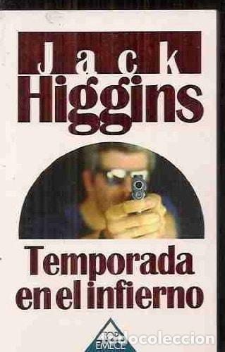 books: Temporada en el infierno - Jack Higgins - Jack Higgins