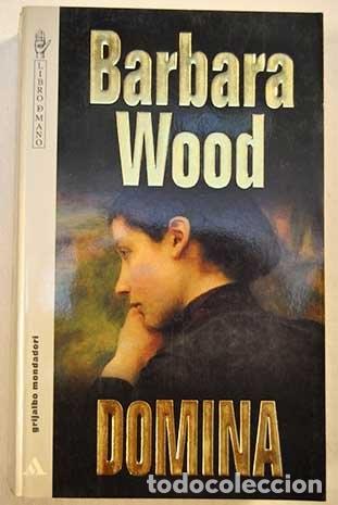 Libros: Domina - Barbara Wood - Barbara Wood - Foto 1