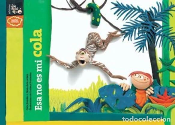 Livres: Esa no es mi cola - Carla Baredes - Carla Baredes