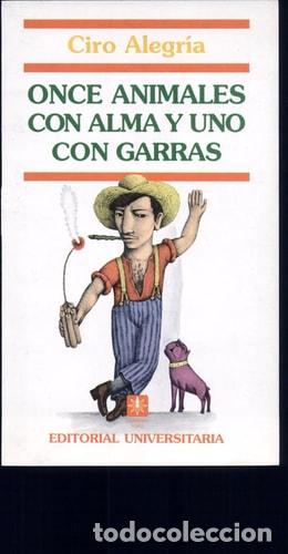 books: Once Animales Con Alma Y Uno Con Garras - Ciro Alegr&iacute;a - Ciro Alegr&iacute;a