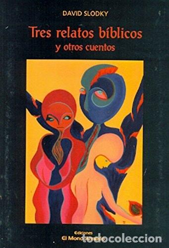 Livres: Tres relatos b&iacute;blicos y otros cuentos - David Slodky - David Slodky