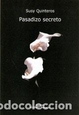 Libros: Pasadizo secreto - Susy Quinteros - Susy Quinteros - Foto 1