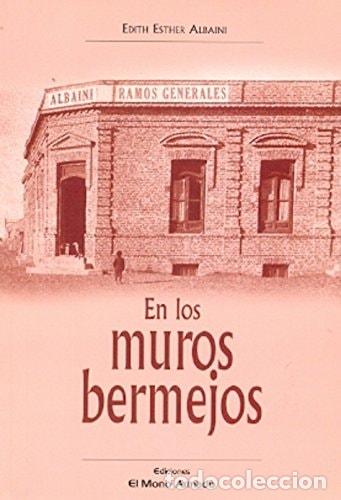 Livres: En los muros bermejos - Edith Esther Albaini - Edith Esther Albaini