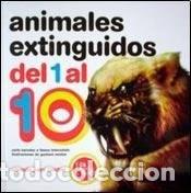 Libri di seconda mano: Animales extinguidos del 1 al 10 - Carla Baredes, Ileana Lot - Carla Baredes, Ileana Lotersztain