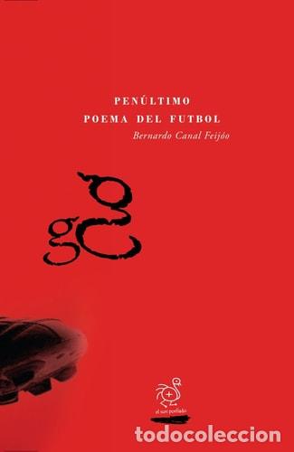 B&uuml;cher: PENULTIMO POEMA DEL FUTBOL - CANAL FEIJOO - CANAL FEIJOO