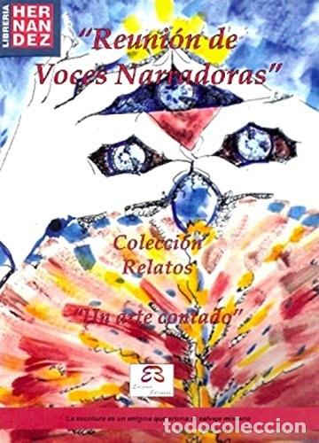Libri di seconda mano: Reuni&oacute;n de voces narradoras - Abilar De Yoma Bucci Castagnin - Abilar De Yoma Bucci Castagnino Bened