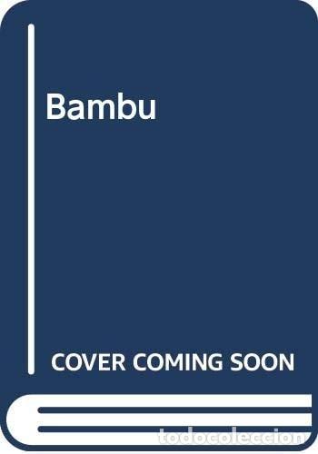 B&uuml;cher: &rdquo;Bambu (Spanish Edition) - Leopoldo &rdquo;&rdquo;Teuco&rdquo;&rdquo; Castilla&rdquo; - &rdquo;Leopoldo &rdquo;&rdquo;Teuco&rdquo;&rdquo; Castilla&rdquo;