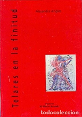 Libros: Telares en la finitud - Alejandra Angles - Alejandra Angles - Foto 1