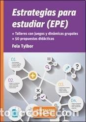 Livres: Estrategias para estudiar (EPE) talleres con juegos y din&aacute;mi - Fela Tylbor