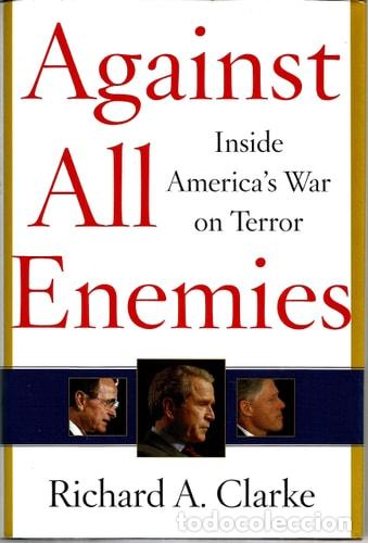 Libros: Against All Enemies: Inside America's War on Terror - Richar - Richard A. Clarke