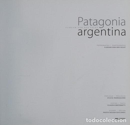 Libros: Patagonia Argentina - Tapa Dura - VON DER FECHT - VON DER FECHT