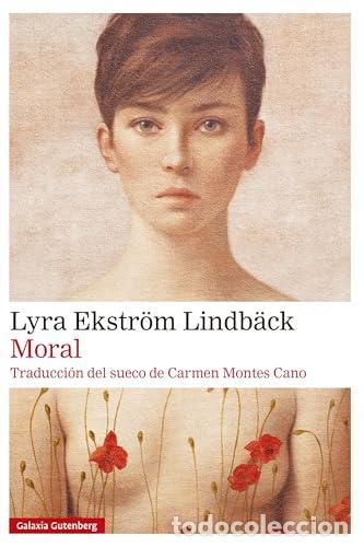 Libros: Moral - EKSTR&Ouml;M LINDB&Auml;CK, LYRA