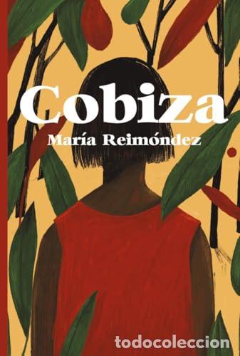 Libros: Cobiza - Reim&oacute;ndez, Mar&iacute;a