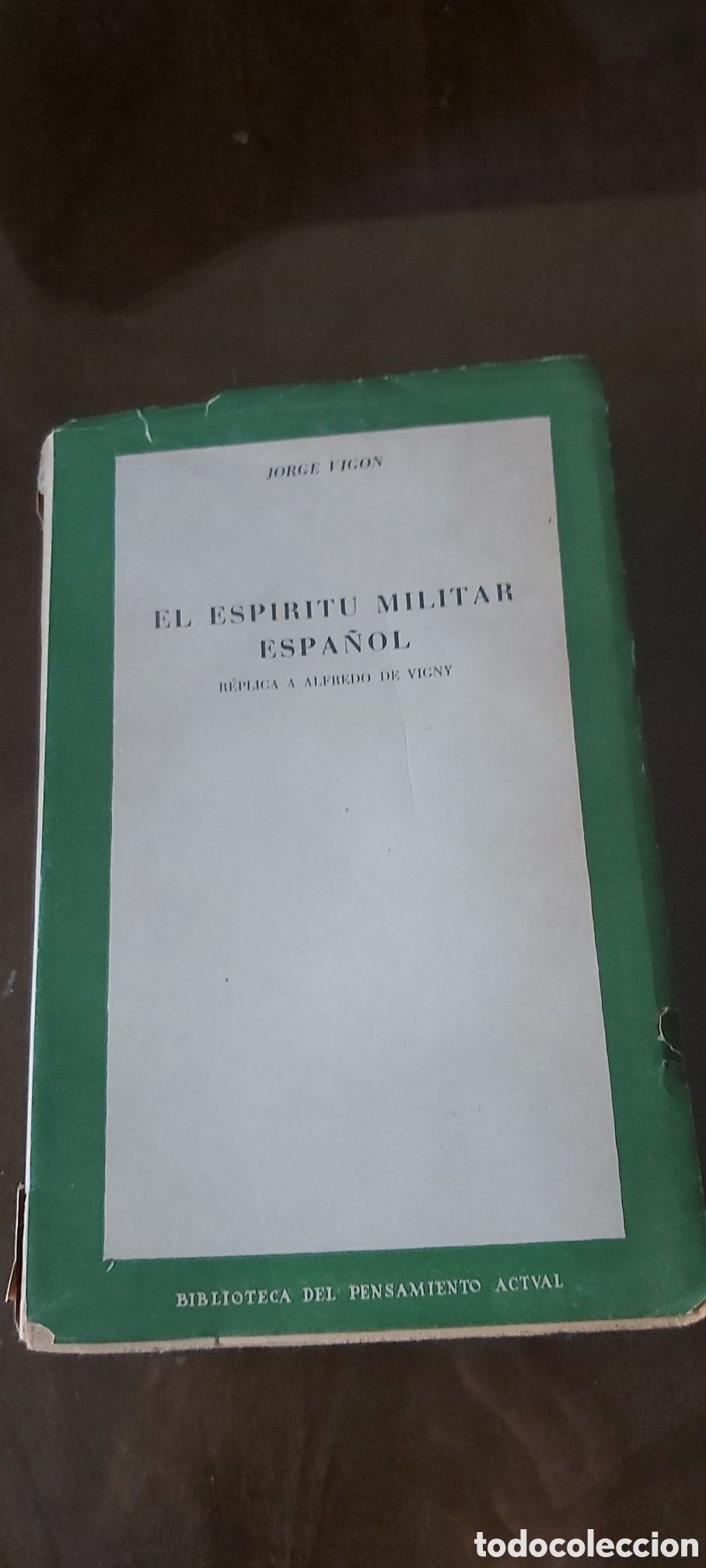 Libros: EL ESPIRITU MILITAR ESPA&Ntilde;OL. JORGE VIGON