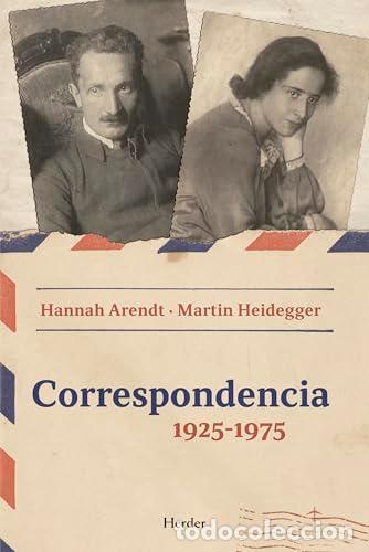 Libros: Correspondencia 1925-1975. - ARENDT, HANNAH / HEIDEGGER, MARTIN