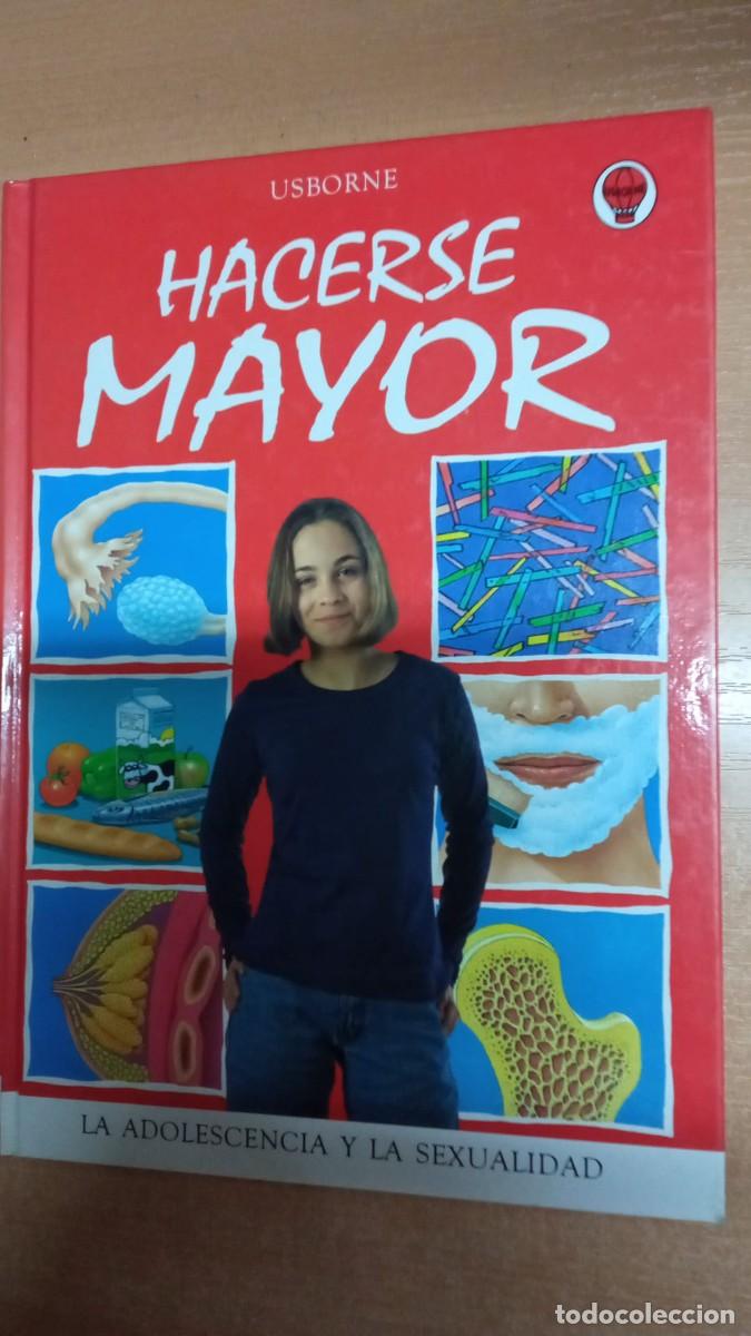 Libros: HACERSE MAYOR. la adolescencia y la sexualidad - SUSAN MEREDITH