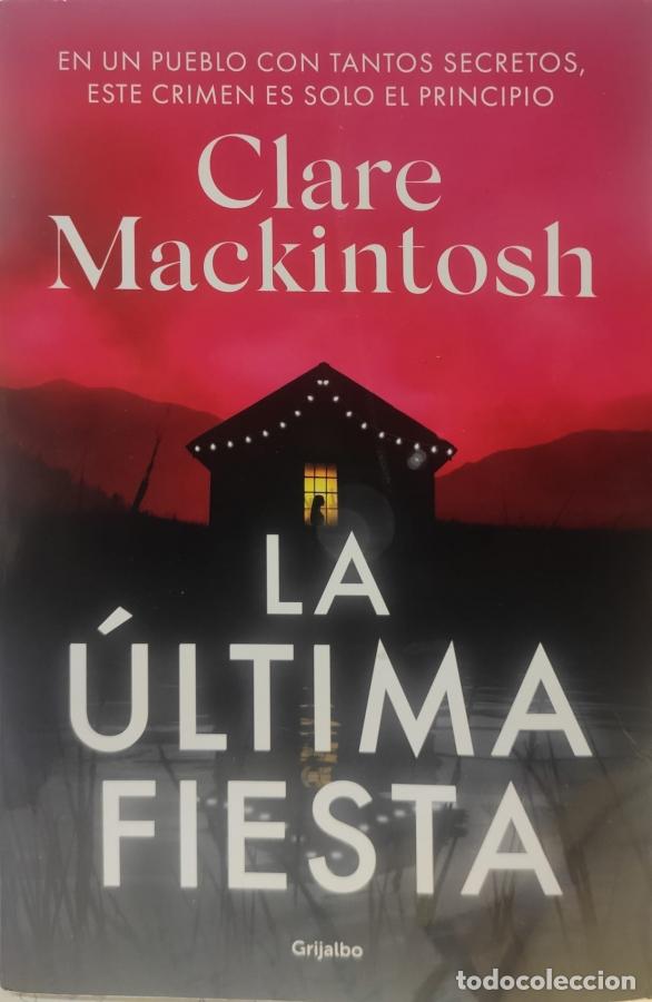 Libros: ULTIMA FIESTA, LA - MACKINTOSH, CLARE - Foto 1
