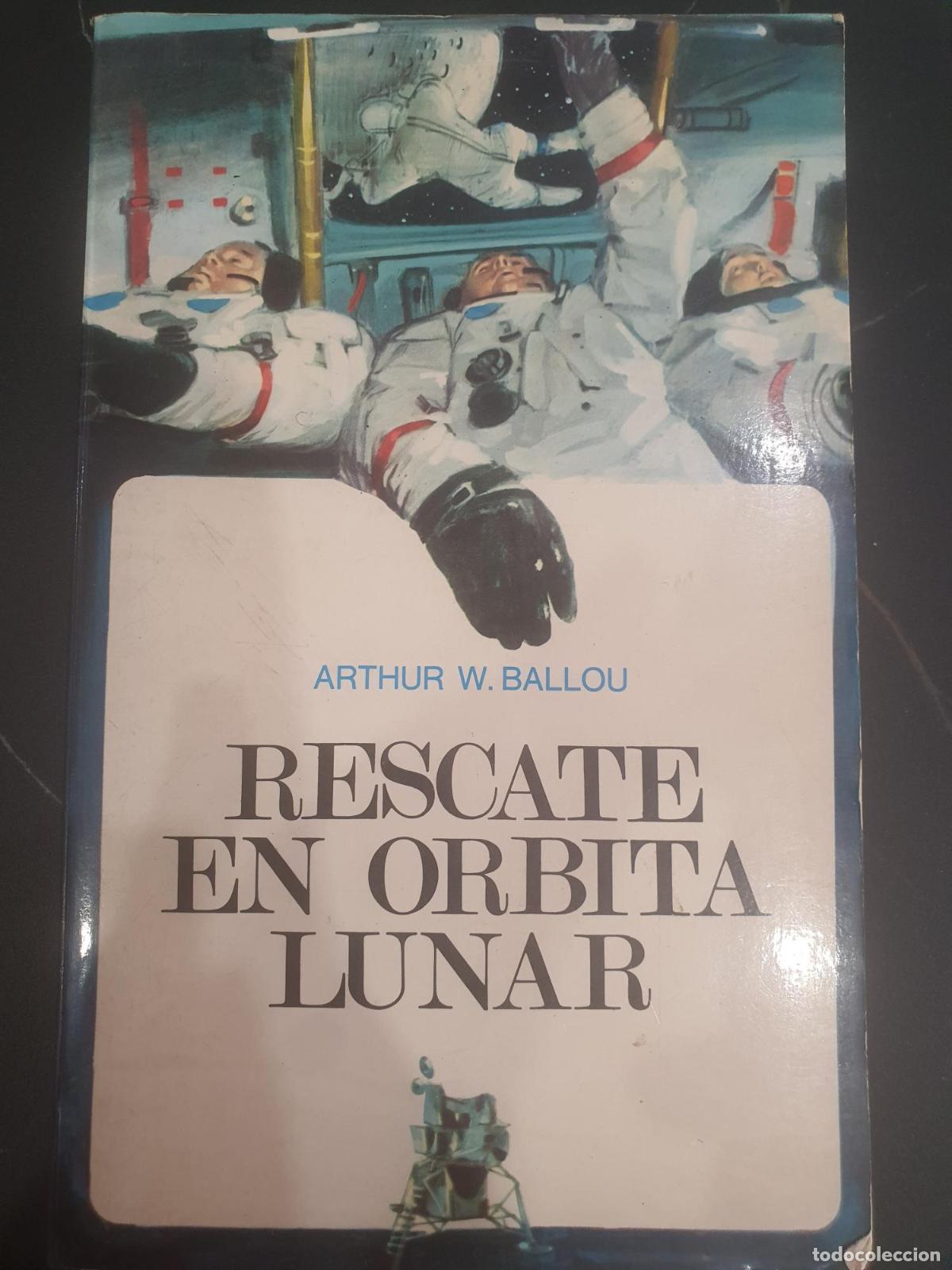Livros em segunda m&atilde;o: Rescate en &oacute;rbita lunar - Ballou, Arthur W