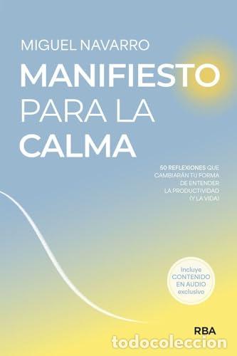 Libros: Manifiesto para la calma. 50 reflexiones que cambiar&aacute;n tu forma de entender la productividad ( y la
