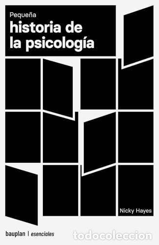 Libros: Peque&ntilde;a historia de la psicolog&iacute;a - Hayes, Nicky