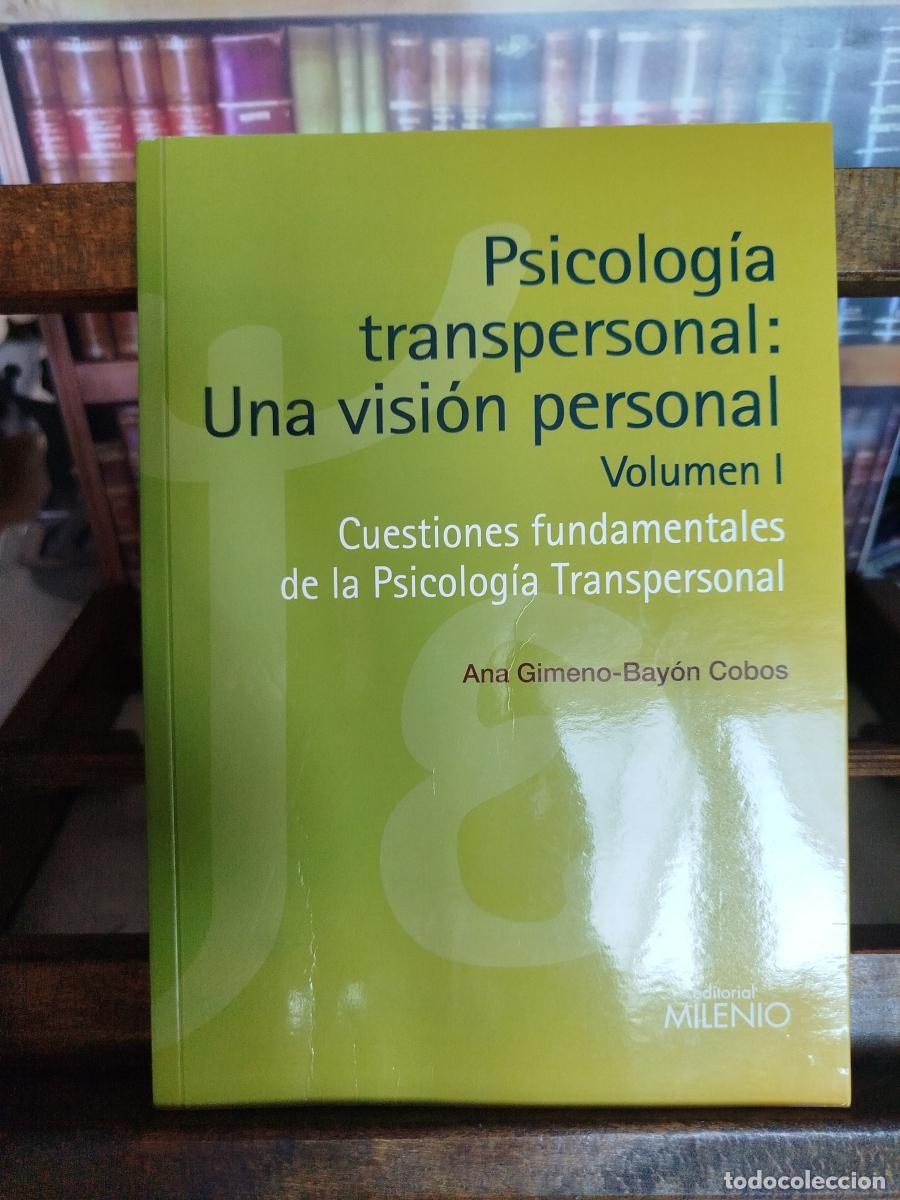 Libros: Psicolog&iacute;a transpersonal: una visi&oacute;n personal: cuestiones fundamentales de la Psicolog&iacute;a Transperson