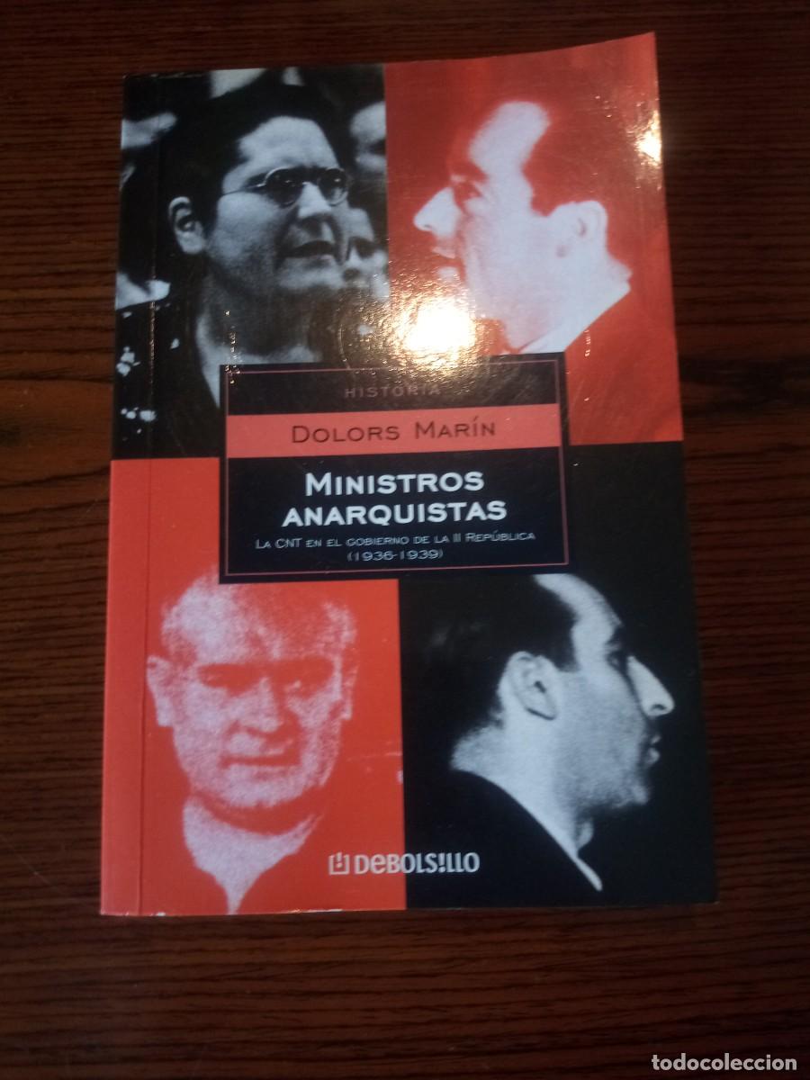 Libros: &rdquo;Ministros anarquistas&rdquo;, Dolors Mar&iacute;n