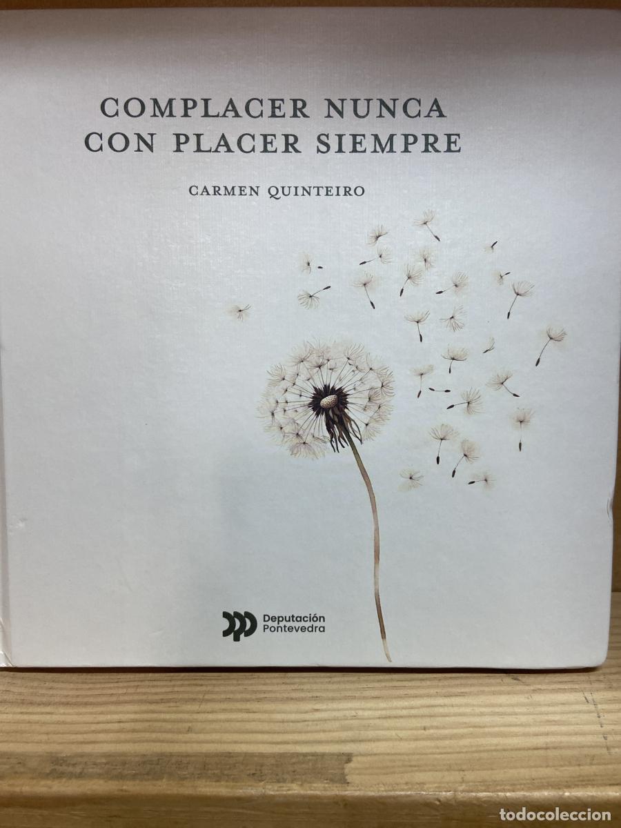 Libros: Compracer nunca, con pracer sempre. Complacer nunca, con placer siempre. - Carmen Quinteiro