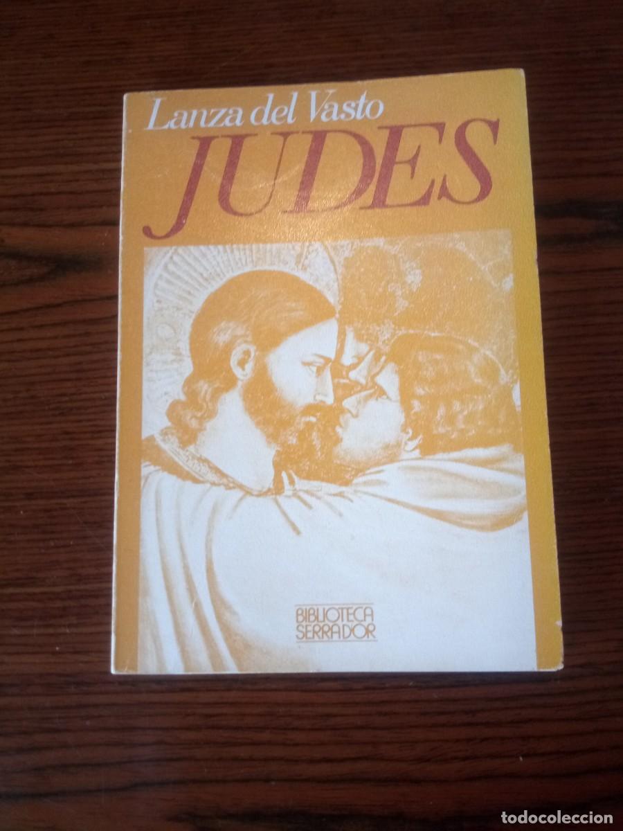 Livros em segunda m&atilde;o: &rdquo;Judes&rdquo;, Lanza del Vasto