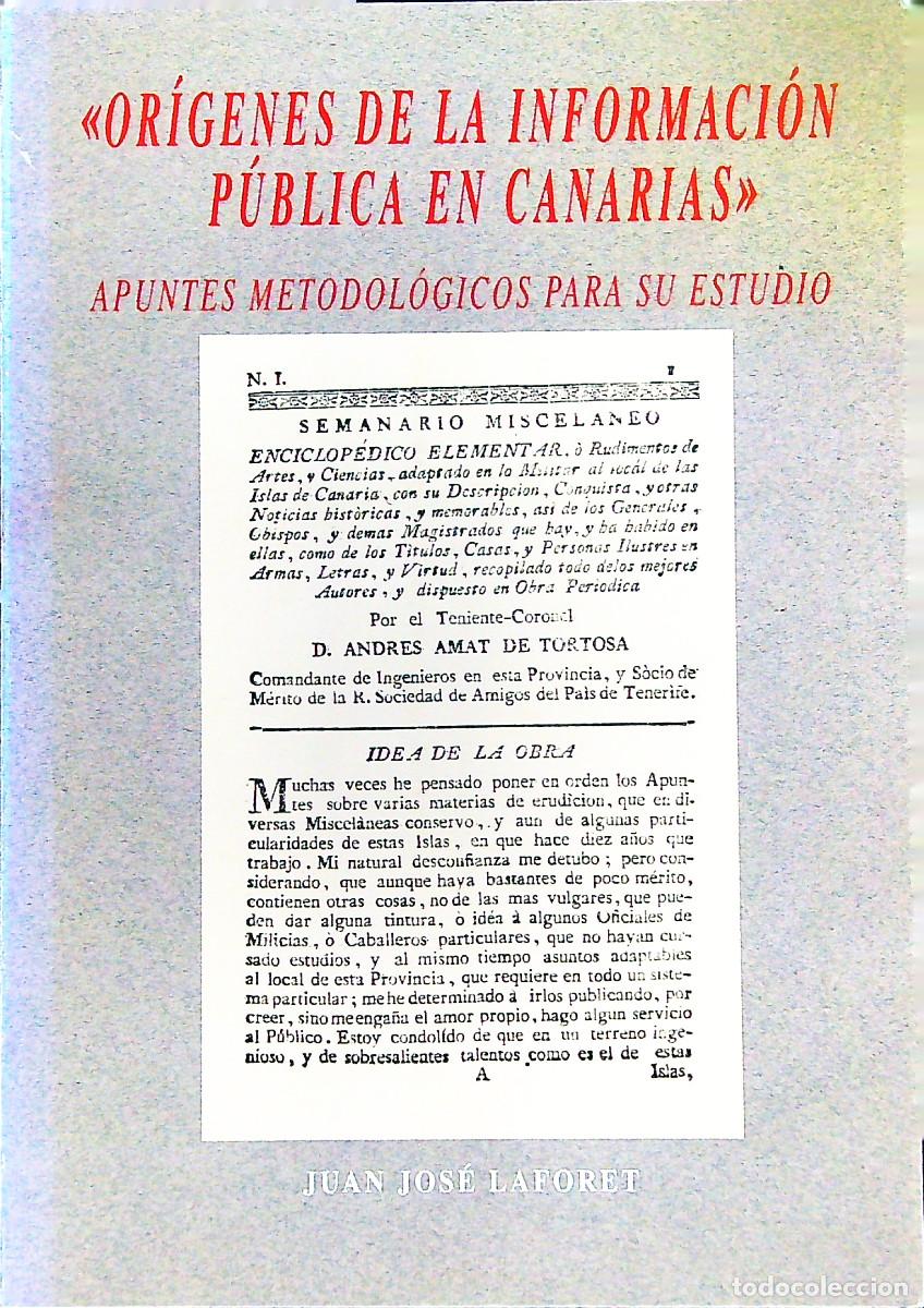 Libros: OR&Iacute;GENES DE LA INFORMACI&Oacute;N P&Uacute;BLICA EN CANARIAS - JUAN JOS&Eacute; LAFORET - 1995