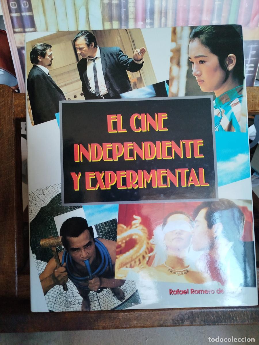 Libros: El cine independiente y experimental - ROMERO DE AVILA, RAFAEL