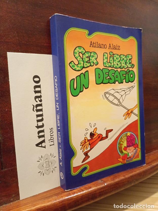 Libri di seconda mano: Ser libre, un desaf&iacute;o