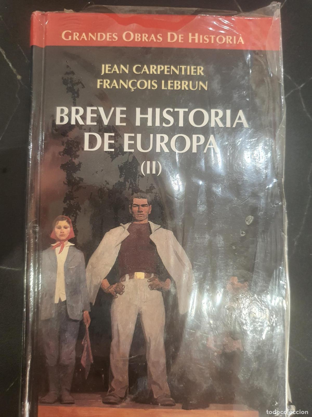 Libros: Breve historia de Europa II - Jean Carpentier; Fran&ccedil;ois Lebrun
