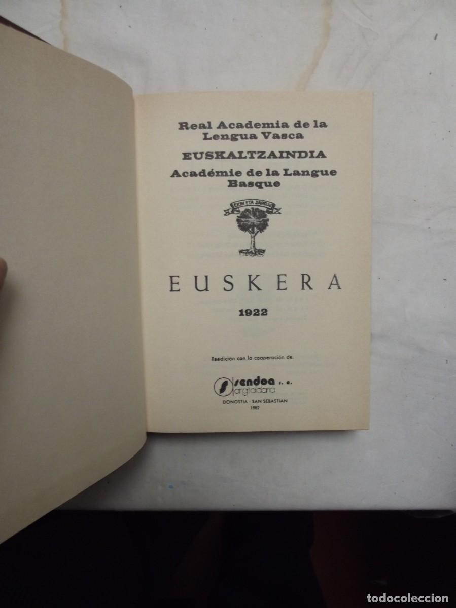 Libros: EUSKERA 1922 EUSKALTZAINDIA ( REEDICION CON LA COOPERACION DE SENDOA )