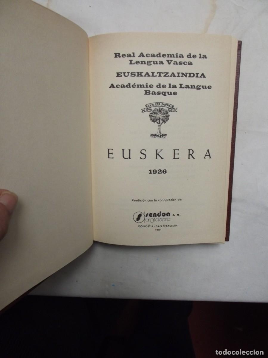Libros: EUSKERA 1926 EUSKALTZAINDIA ( REEDICION CON LA COOPERACION DE SENDOA )