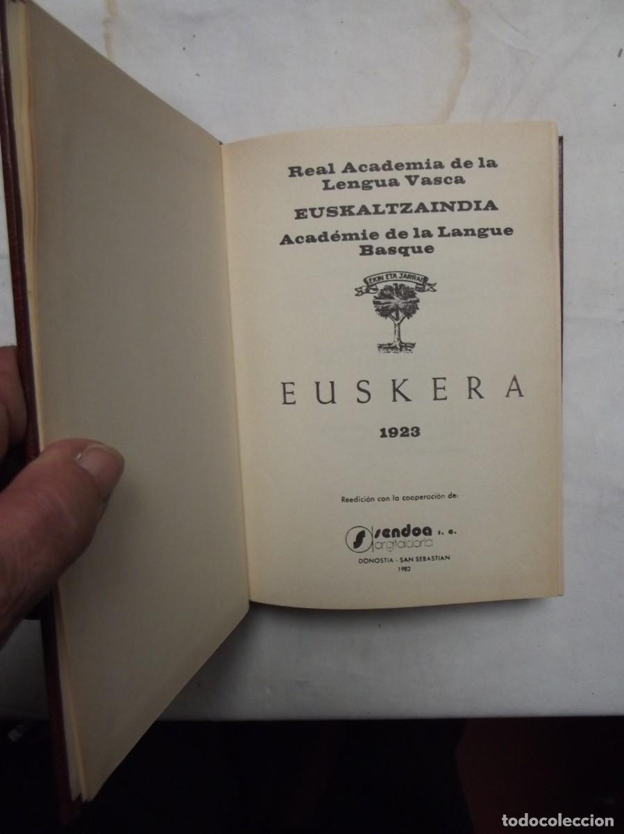 Libros: EUSKERA 1923 EUSKALTZAINDIA ( REEDICION CON LA COOPERACION DE SENDOA )