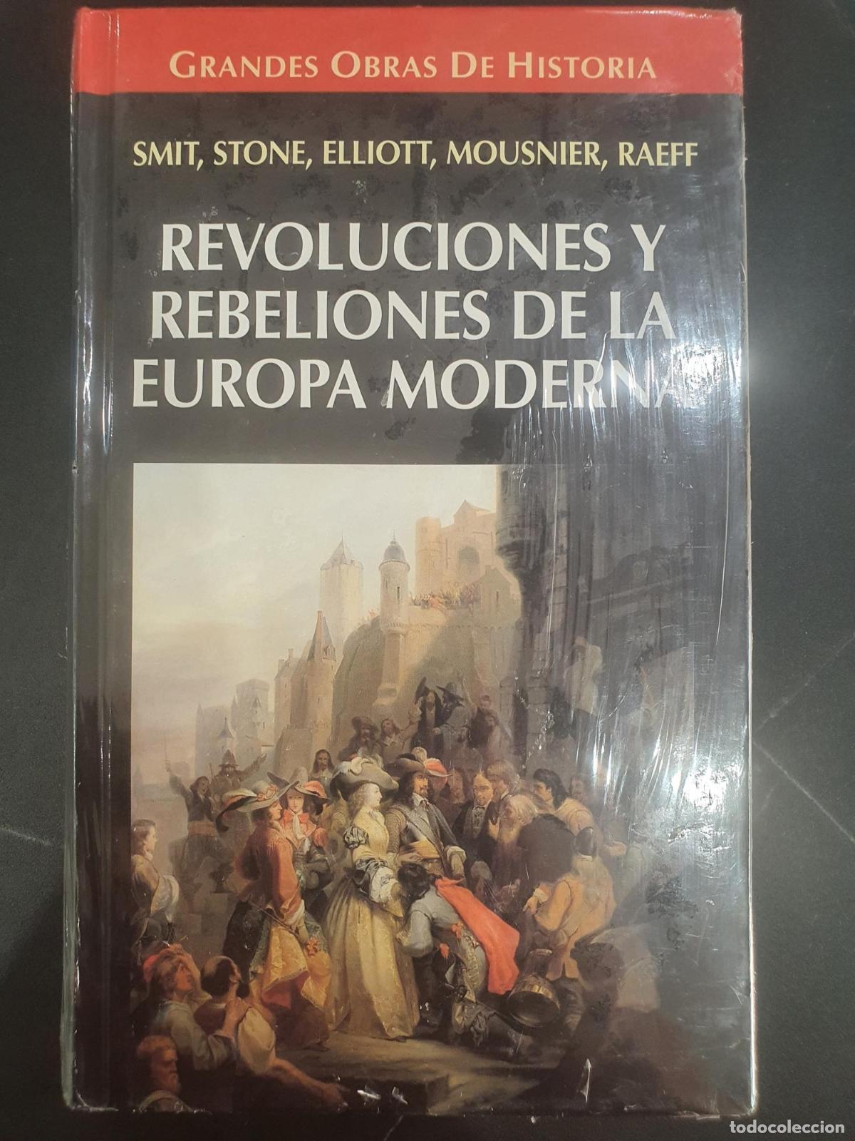 Libros: Revoluciones y rebeliones de la Europa moderna - Robert Forster; Stone, Lawrence; Mousnier, Roland;