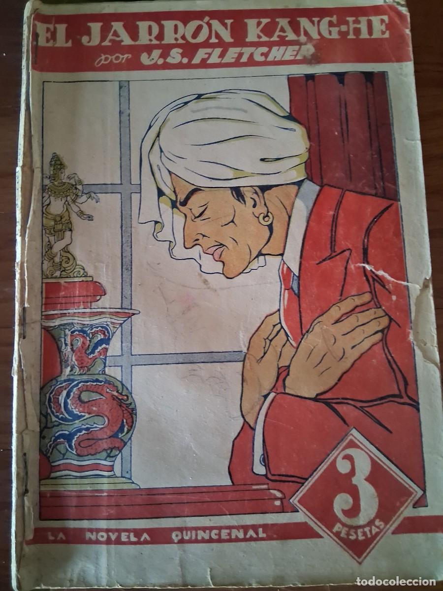 Libros: NOVELA-COMIC, REVISTA QUINARD, LA NOVELA QUINCENAL, &rdquo;EL JARR&Oacute;N KANG-HE&rdquo;