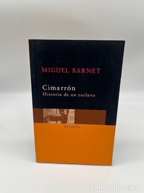 Libros: BARNET, Miguel. - Cimarr&oacute;n. Historia de un esclavo. - Foto 1