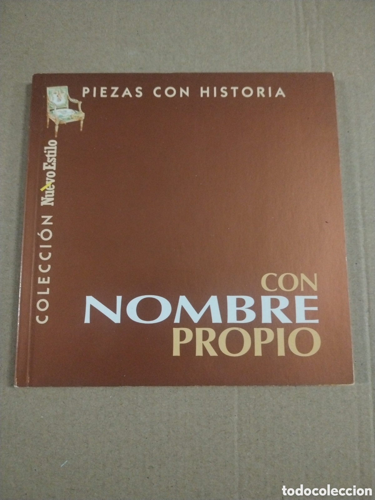 Livres: PIEZAS &Uacute;NICAS - PIEZAS CON HISTORIA - COLECCI&Oacute;N NUEVO ESTILO N&ordm; 2 - 1998