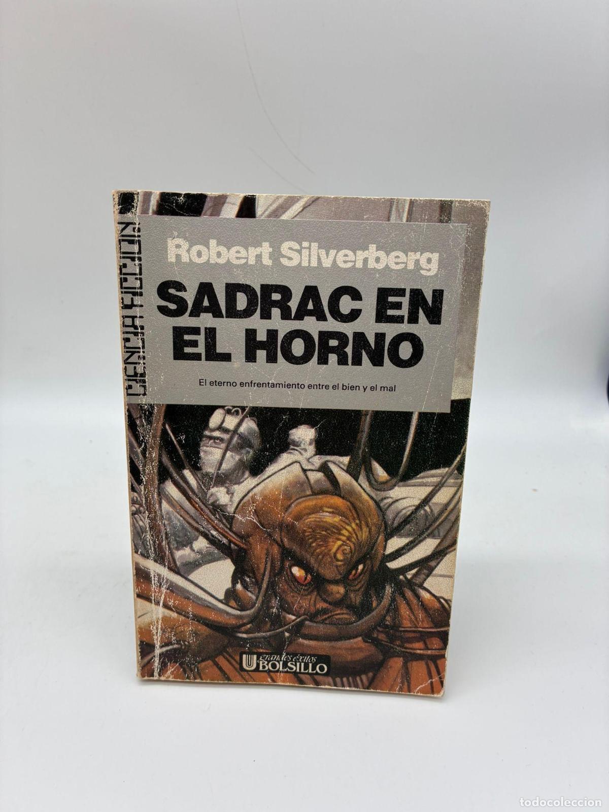 Libros: SILVERBERG, Robert. - Sadrac en el horno. - Foto 1