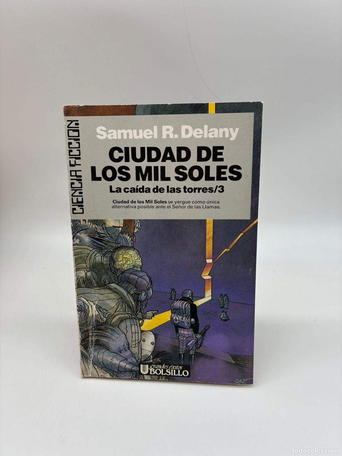 Livres: DELANY, Samuel R. - Ciudad de los mil soles. La ca&iacute;ada de las torres/3.