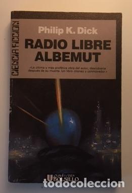 Libros: DICK, Philip K. - Radio libre Albemut