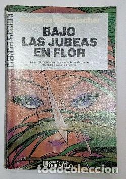 Libros: GORODISCHER, Ang&eacute;lica - Bajo las jubeas en flor.