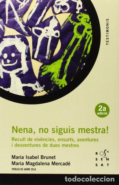 Livros em segunda m&atilde;o: Nena, no siguis mestra!- 9788492748891