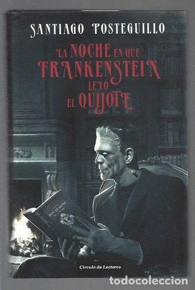 Libri di seconda mano: La Noche En Que Frankenstein Ley&oacute; El Quijote- 9788467254044