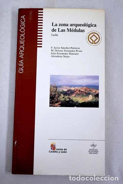 Livros em segunda m&atilde;o: La zona arqueol&oacute;gica de Las M&eacute;dulas- 9788488635181