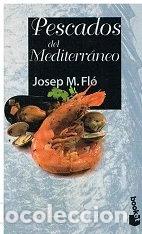 Libros: Pescados del Mediterr&aacute;neo- 9788408032793