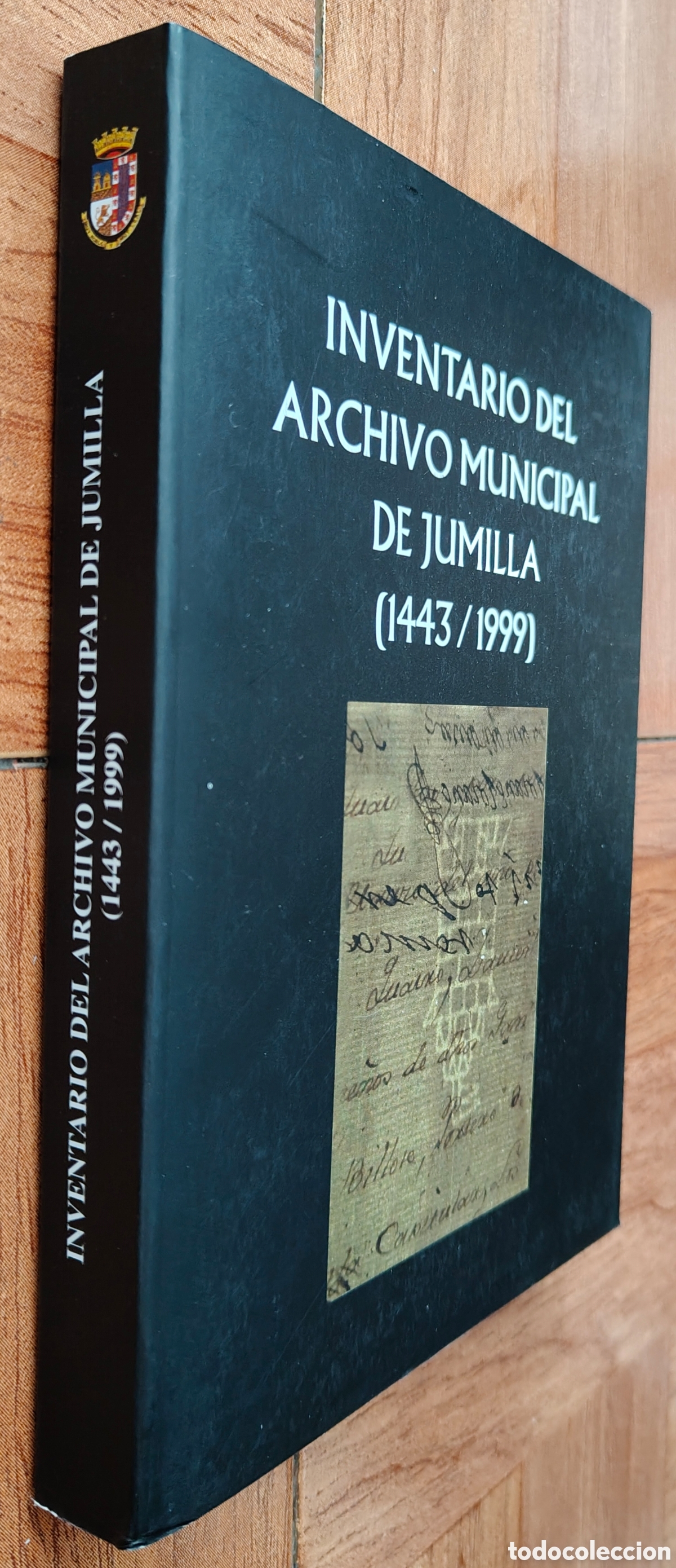 Libros: Inventario del Archivo Municipal de Jumilla (1443 / 1999) � Cotiene CD - VV. AA.
