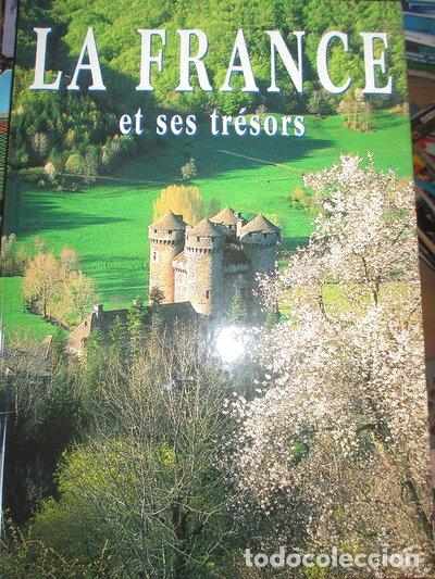 Libros: La France et ses tr&eacute;sors- 9782743443474